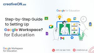 Set Up Google Workspace for Education (UAE Guide)