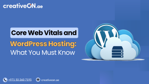Core Web Vitals & WordPress Hosting: UAE Guide