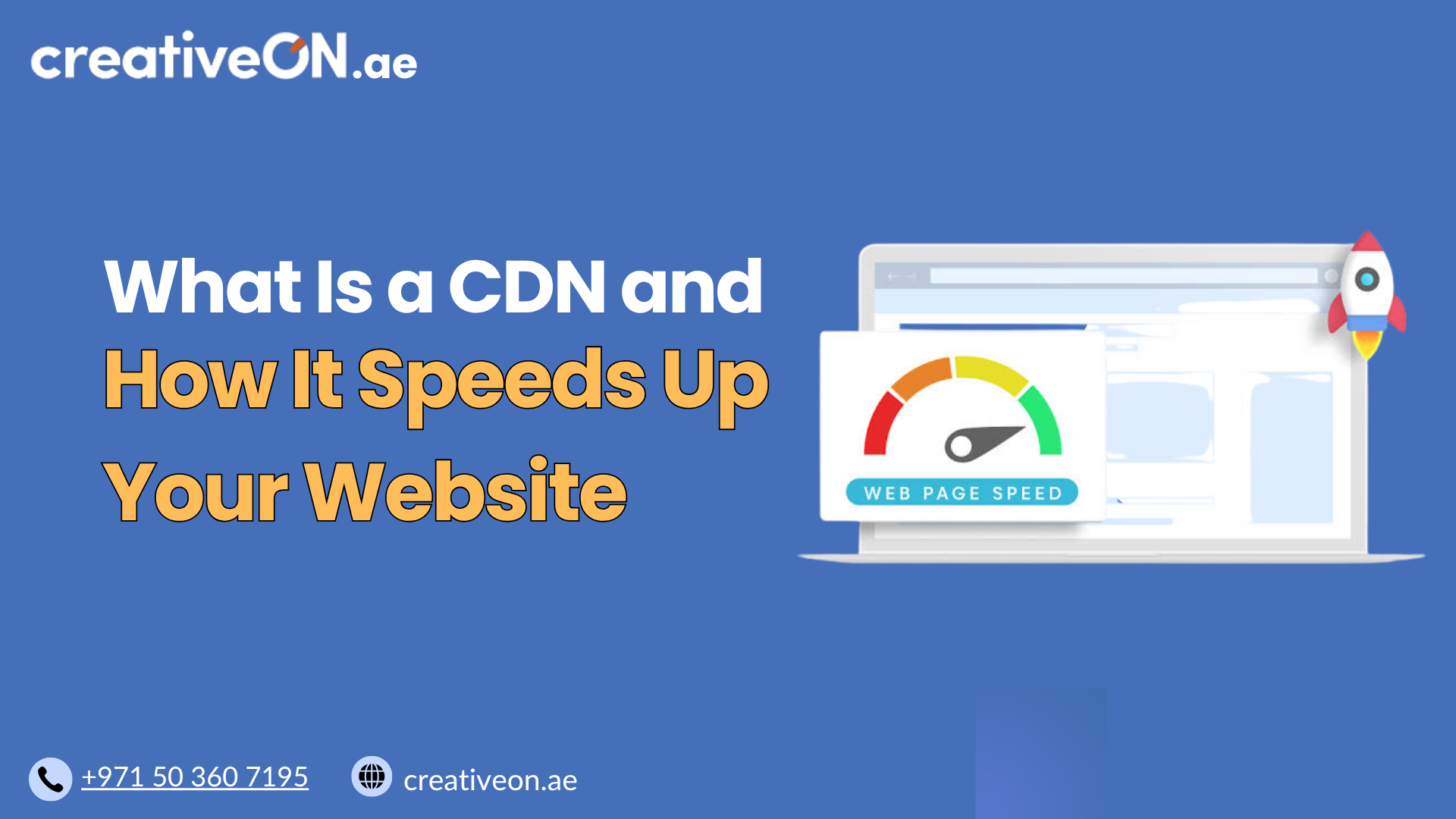 What Is a CDN and How It Speeds Up Your Website? UAE