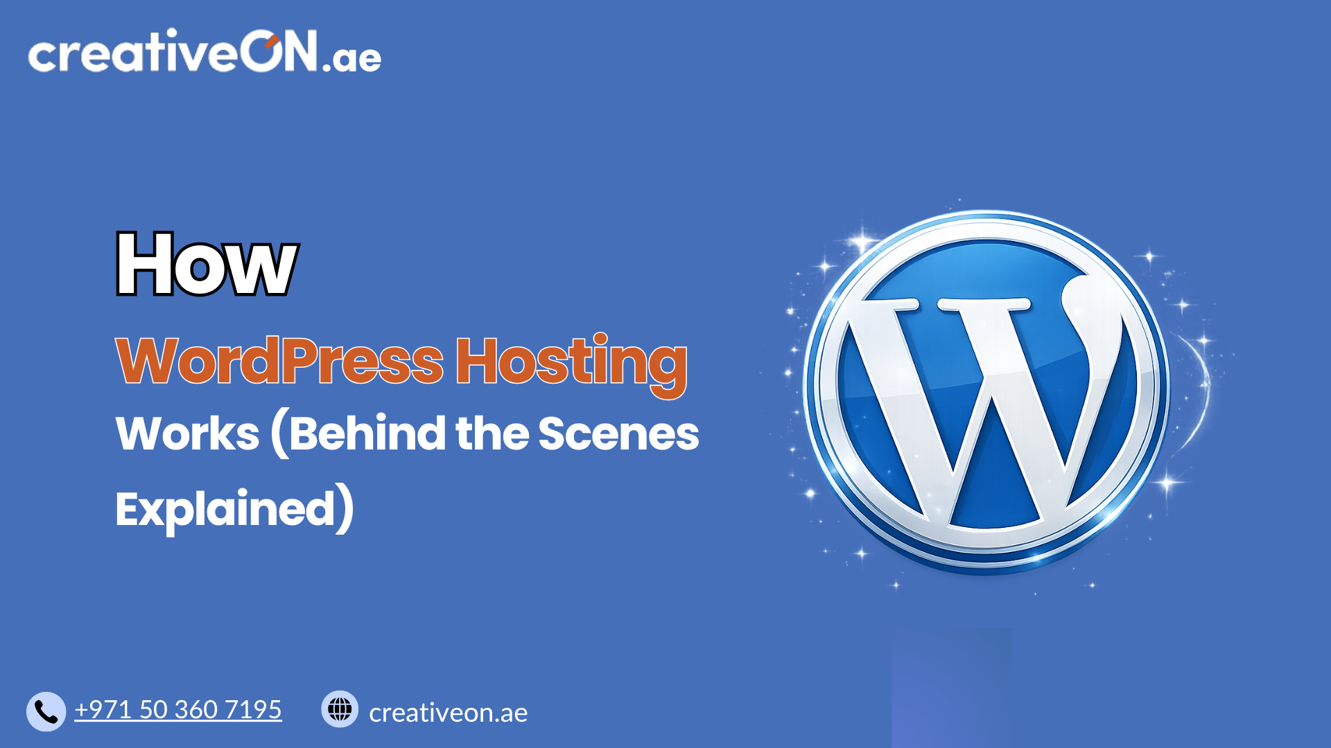 How WordPress Hosting Works: Behind the Scenes (UAE)