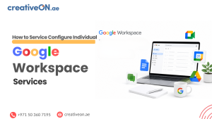 How to Configure Individual Google Workspace Services