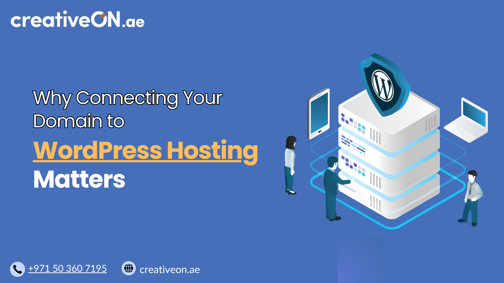 Why Connecting Your Domain to WordPress Hosting Matters